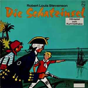Robert Louis Stevenson, Kurt Vethake - Robert Louis Stevenson Die Schatzinsel FLAC
