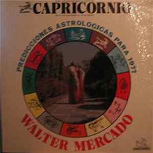 Walter Mercado - Capricornio: Predicciones Astrologicas Para 1977 FLAC