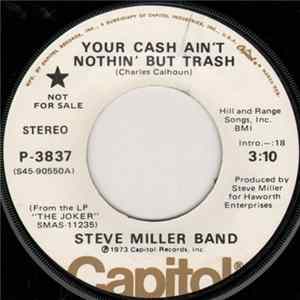 Steve Miller Band - Your Cash Ain't Nothin' But Trash FLAC