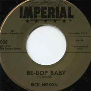 Rick Nelson - Be-Bop Baby / Stood Up FLAC