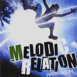 Water Room - Melodic Relation FLAC