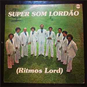 Super Som Lordão - Ritmos Lord FLAC