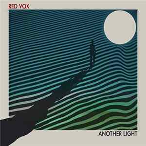 Red Vox - Another Light FLAC