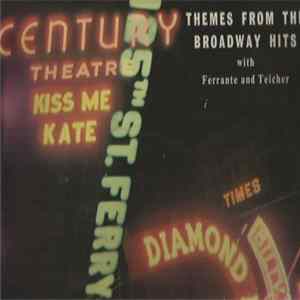 Ferrante & Teicher - Themes From Broadway Hits FLAC