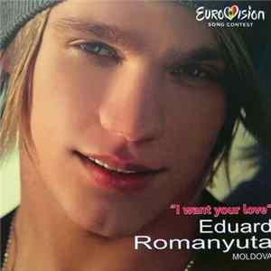 Eduard Romanyuta - I Want Your Love FLAC