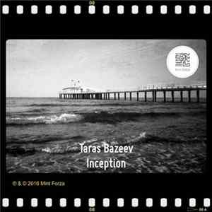 Taras Bazeev - Inception FLAC