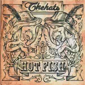The Hats - Hot Fish FLAC