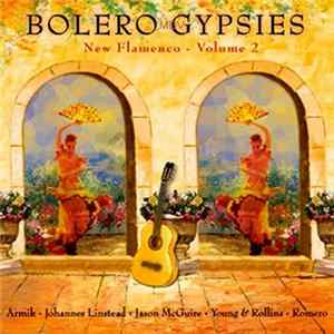 Various - Bolero Gypsies: New Flamenco - Volume 2 FLAC