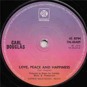 Carl Douglas - Love, Peace And Happiness FLAC