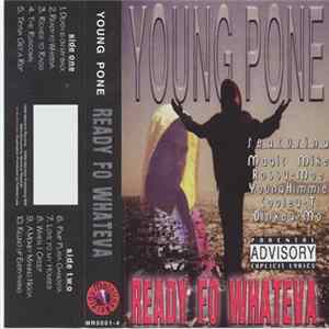Young Pone - Ready Fo Whateva FLAC