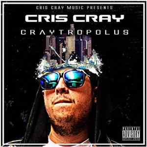 Cris Cray - CRAYTROPOLUS FLAC