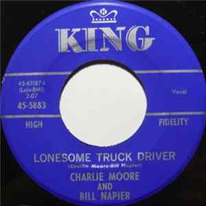 Charlie Moore And Bill Napier - Lonesome Truck Driver / Georgia Bound FLAC