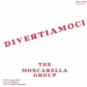 The Moscarella Group - Divertiamoci FLAC