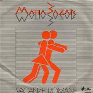 Matia Bazar - Vacanze Romane FLAC