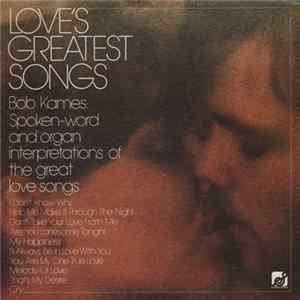 Bob Kames - Love's Greatest Songs FLAC