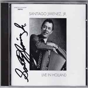 Santiago Jimenez, Jr. - Live In Holland FLAC