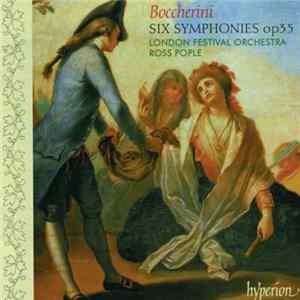Boccherini - London Festival Orchestra, Ross Pople - Six Symphonies Op35 FLAC