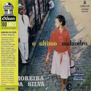Moreira Da Silva - O Último Malandro FLAC