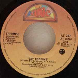 Triumph - Say Goodbye FLAC