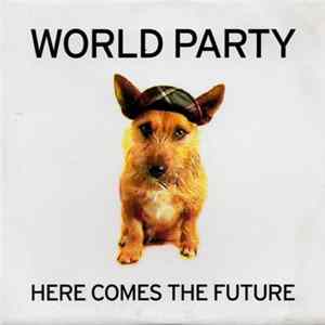 World Party - Here Comes The Future FLAC