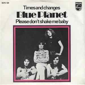 Blue Planet - Times And Changes FLAC
