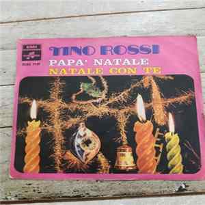 Tino Rossi - Papà Natale / Natale Con Te FLAC