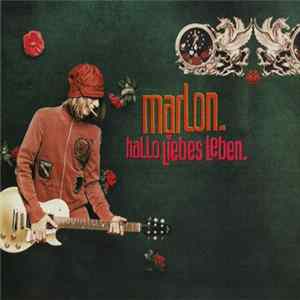 Marlon - Hallo Liebes Leben FLAC