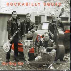 Rockabilly Squad - Go Boy Go FLAC