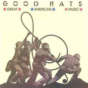 Good Rats - Great American Music FLAC