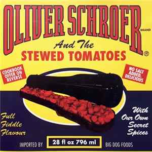 Oliver Schroer & The Stewed Tomatoes - Stewed Tomatoes FLAC