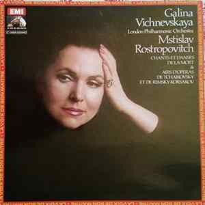 Galina Vichnevskaya, Mstislav Rostropovich, The London Philharmonic Orchestra - Chants et danses de la mort FLAC