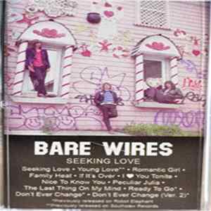 Bare Wires - Seeking Love FLAC