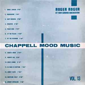 Roger Roger Et Son Grand Orchestre - Chappell Mood Music Vol. 13 FLAC