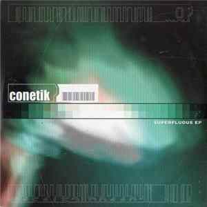 Conetik - Superfluous EP FLAC