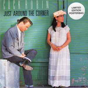 Cock Robin - Just Around The Corner FLAC