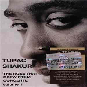 Tupac Shakur - The Rose That Grew From Concrete Volume 1 FLAC