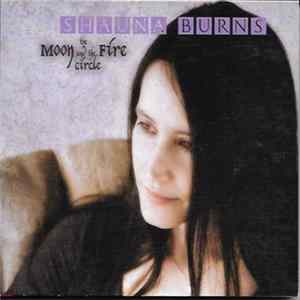 Shauna Burns - The Moon And The Fire Circle FLAC