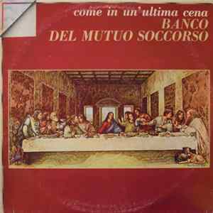 Banco Del Mutuo Soccorso - Come In Un'Ultima Cena FLAC