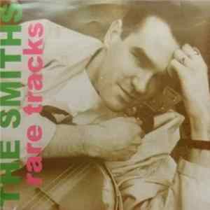 The Smiths - Rare Tracks FLAC
