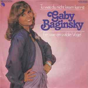 Gaby Baginsky - Tu Was Du Nicht Lassen Kannst FLAC