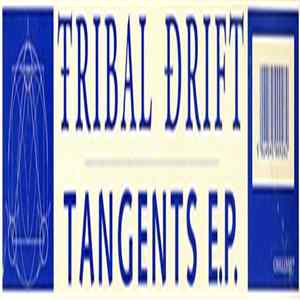 Tribal Drift - Tangents E.P. FLAC