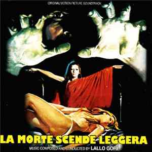 Lallo Gori - La Morte Scende Leggera (Original Motion Picture Soundtrack) FLAC