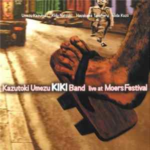 Kazutoki Umezu Kiki Band - Live At Moers Festival FLAC