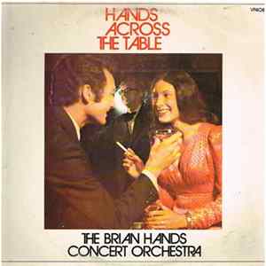 The Brian Hands Concert Orchestra - Hands Across The Table FLAC