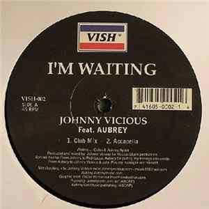 Johnny Vicious Feat. Aubrey - I'm Waiting FLAC
