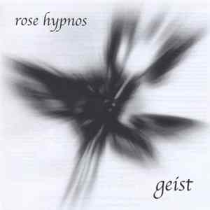 Rose Hypnos - Geist FLAC