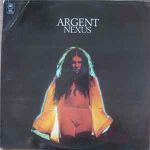 Argent - Nexus FLAC