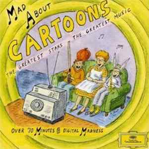 Various - Mad About Cartoons FLAC