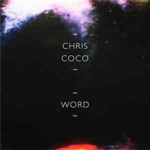 Chris Coco - Word FLAC