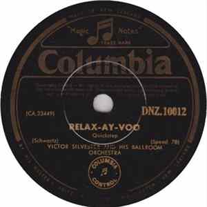 Victor Silvester And His Ballroom Orchestra - Relax-Ay-Voo / Love Is A Many Splendored Thing FLAC